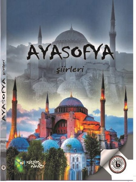  Ayasofya Şiirleri | Adem Yazar | Kültür Ajans Yayınevi | 9786053252269 | 