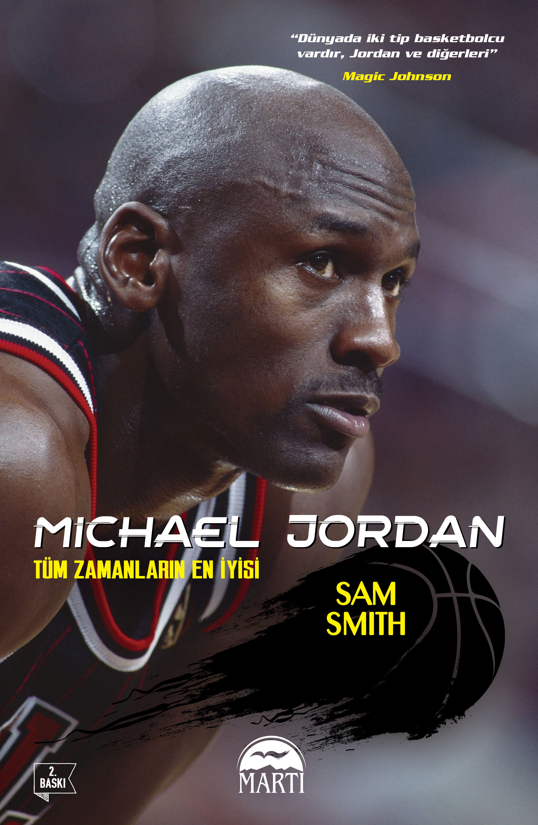  Micheal Jordan | Sam Smith | Ayşe Nalan Tümay | Erkan Küçük | Filiz Odabaş | Martı Yayınları | 9786050322224 | 