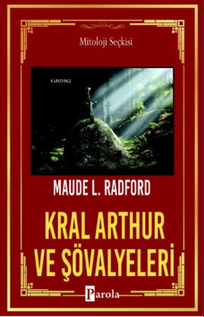 Kral Arthur ve Şövalyeleri; Kayadan Çıkan Kılıç