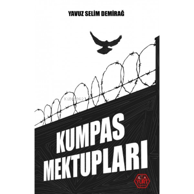  Kumpas Mektupları | YAVUZ SELİM DEMİRAĞ | Ata Yurt Yayınevi | 9786257742313 | 