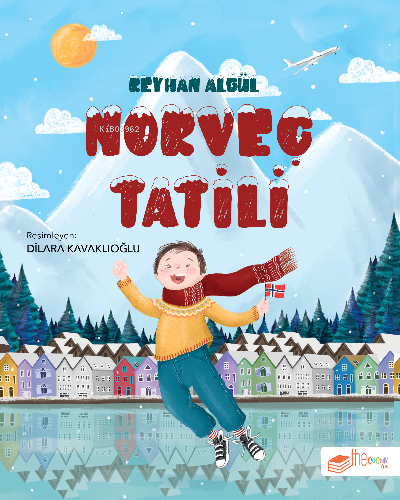  Norveç Tatili | Reyhan Algül | The Çocuk Yayınları | 9786057050090 | 