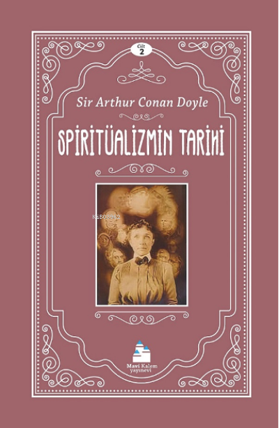 Spiritüalizmin Tarihi Cilt 2