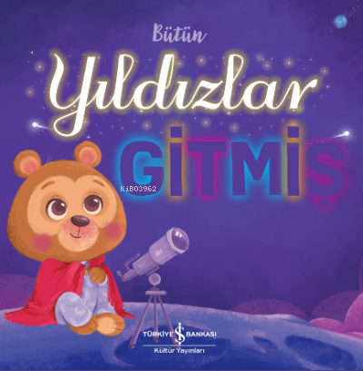 Bütün Yildizlar Gitmiş
