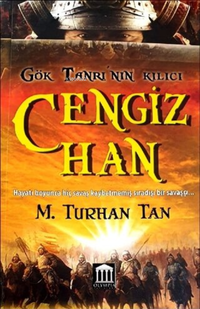 Gök Tanrı'nın Kılıcı Cengiz Han
