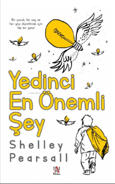  Yedinci En Önemli Şey | Shelley Pearsall | Panama Yayıncılık | 9786258488258 | 