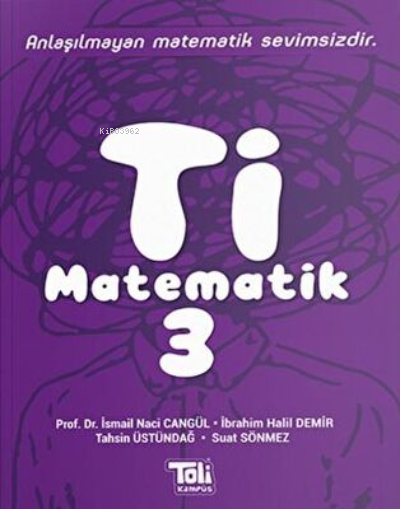  3 Sınıf Ti Matematik Kitabı Toli Games | İsmail Naci Cangül | Toli Kampüs | 8682408359625 | 