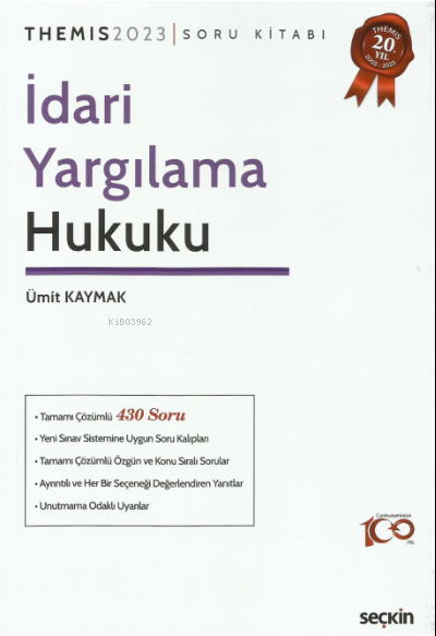  THEMIS – İdari Yargılama Hukuku Soru Kitabı | Ümit Kaymak | Seçkin Yayıncılık | 9789750284045 | 