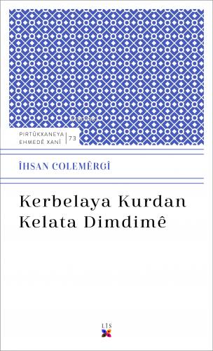 KERBELAYA KURDAN KELATA DIMDIMÊ