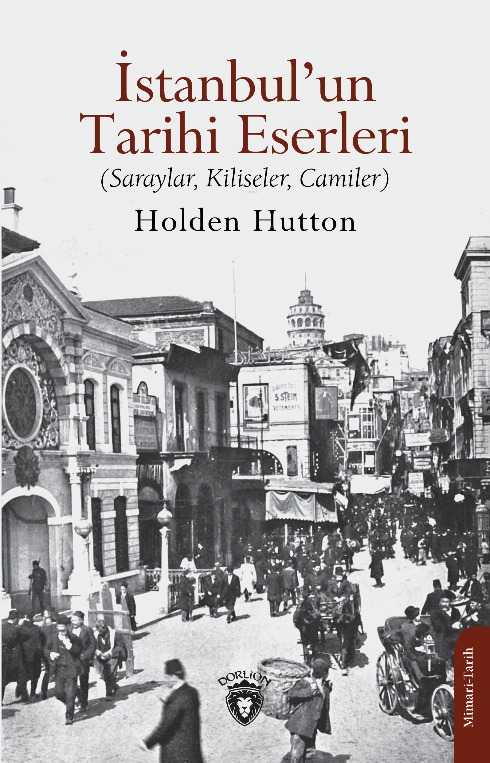 İstanbul’un Tarihi Eserleri;Saraylar, Kiliseler, Camiler
