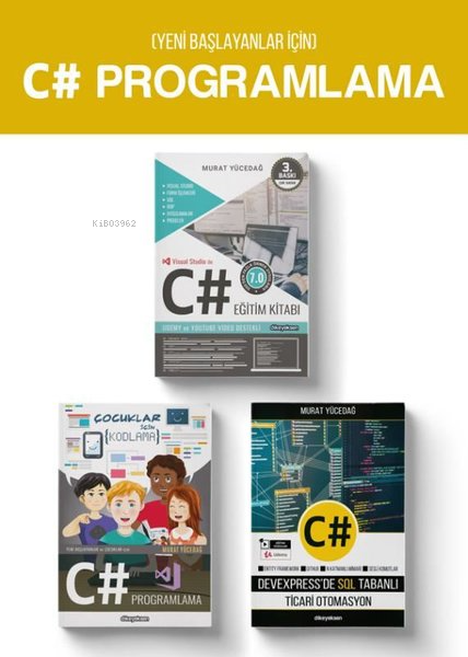  Yeni Başlayanlar için C@ Programlama 3 Kitap Takım | Yeni Başlayanlar için C@ Programlama 3 Kitap Takım | Murat Yücedağ | Dikeyeksen Yayınevi | 9786054898909 