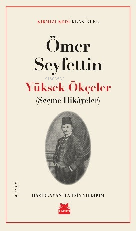 Yüksek Ökçeler; Seçme Hikayeler