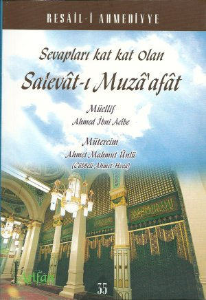 Sevapları Kat Kat Olan Salevat-ı Muza'afat