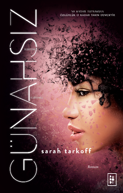  Günahsız (Uyanış Serisi 1 Kitap) | Günahsız (Uyanış Serisi 1 Kitap) | Sarah Tarkoff | Funda Balcı | Parodi Bayilik | 8690101757945 