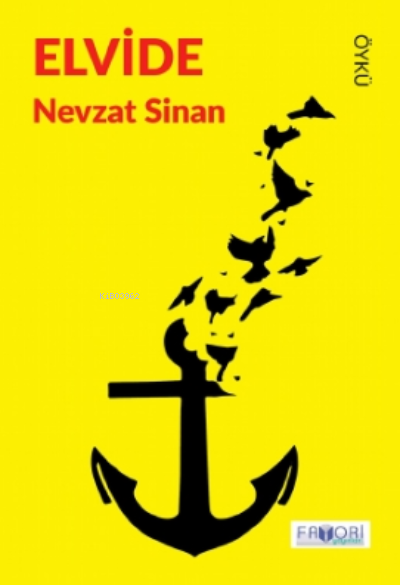  Elvide | Elvide | Nevzat Sinan | Favori Yayınları | 9786257420204 