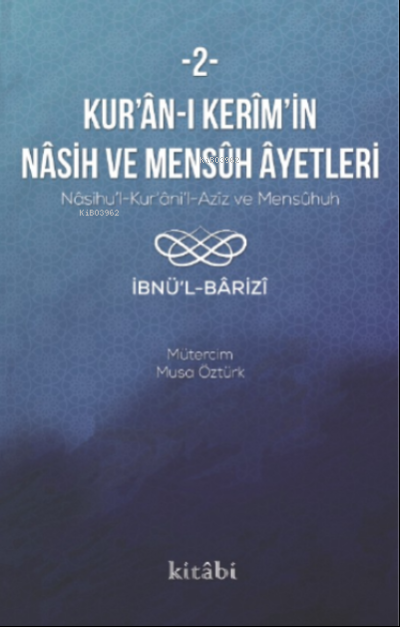 Kur'an-ı Kerim'in Nasih ve Mensuh 2