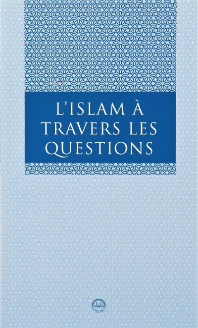  L Islam a Travers Les Questions | Kolektif | Yavuz Selim Esen | Esma Göktekin Esen | Diyanet İşleri Başkanlığı | 9786257137645 