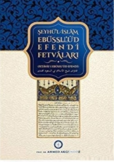 Şeyhül islam Ebüssuud Efendi Fetvaları