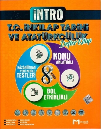  8Sınıf Mozaik İntro Defter İnkılap Tarihi 2022 | 8Sınıf Mozaik İntro Defter İnkılap Tarihi 2022 | Kolektif | Mozaik Yayınları | 9786257870160 