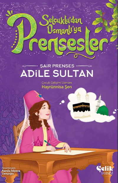 Şair Prenses;Adile Sultan