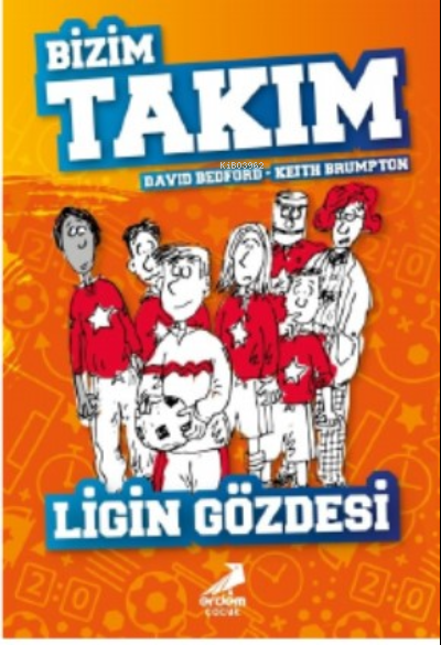 Ligin Gözdesi - Bizim Takım