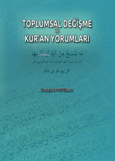 Toplumsal Değişme ve Kur’an Yorumları