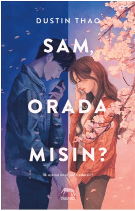 Sam, Orada Mısın?