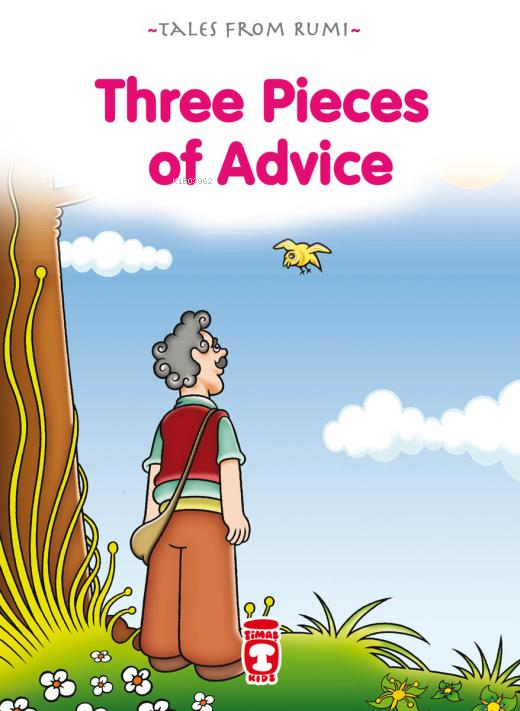 Three Pieces Of Advice - Üç Öğüt (İngilizce)