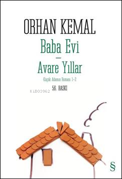 Baba Evi - Avare Yıllar; Küçük Adamın Romanı 1-2