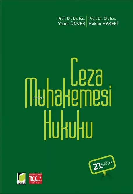  Ceza Muhakemesi Hukuku | Ceza Muhakemesi Hukuku | Hakan Hakeri | Yener Ünver | Adalet Yayınevi | 9786052644683 
