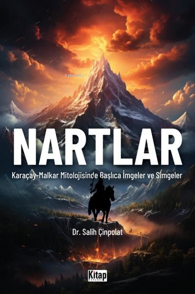 Nartlar (Karaçay - Malkar Mitolojisinde İmgeler ve Simgeler)