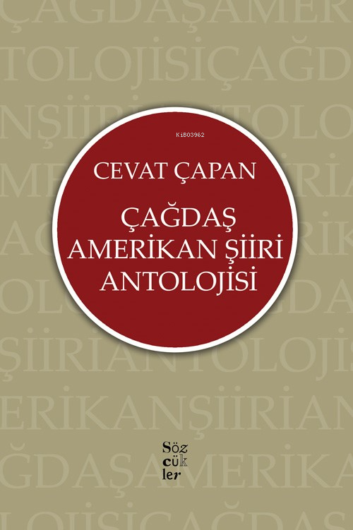  Çağdaş Amerikan Şiiri Antolojisi | Çağdaş Amerikan Şiiri Antolojisi | Cevat Çapan | Sözcükler | 9786054209774 