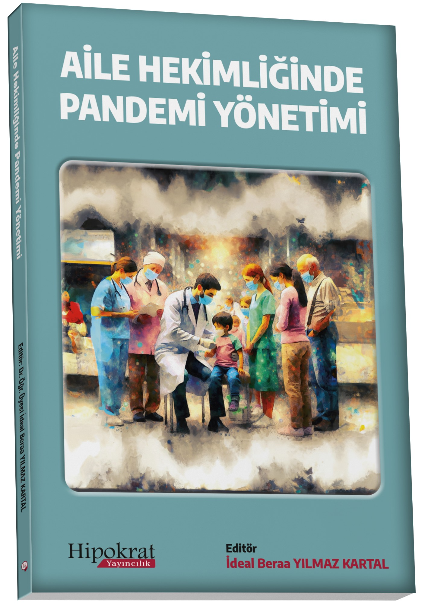 Aile Hekimliğinde Pandemi Yönetimi