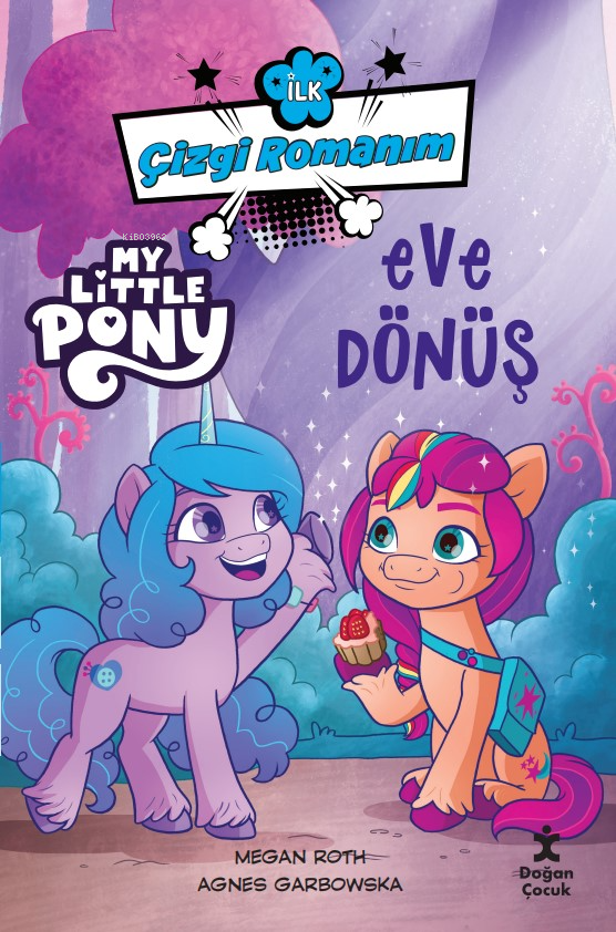 İlk Çizgi Romanım;My Little Pony-Eve Dönüş