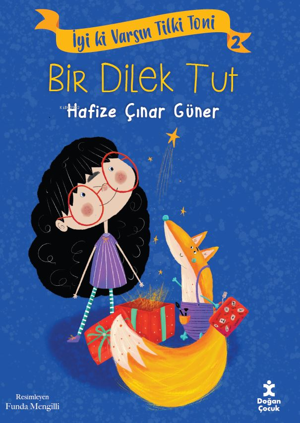 Bir Dilek Tut;İyi ki Varsın Tilki Toni 2