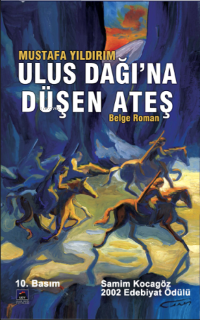  Ulus Dağına Düşen Ateş | Ulus Dağına Düşen Ateş | Mustafa Yıldırım | Ulus Dağı Yayınları | 9789756047002 