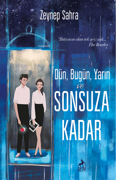 Dün Bugün Yarın ve Sonsuza Kadar (Ciltli)