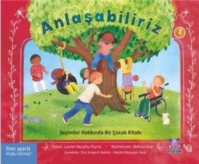 Anlaşabiliriz;Seçimler Hakkında Bir Çocuk Kitabı