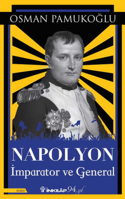 Napolyon – İmparator ve General