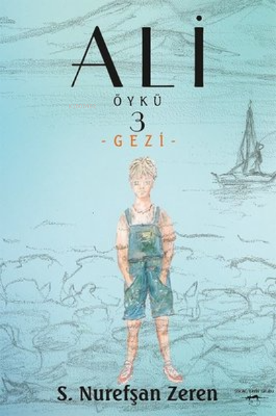  Ali Öykü 3 | Ali Öykü 3 | S Nurefşan Zeren | Sokak Kitapları Yayınları | 9786052875391 