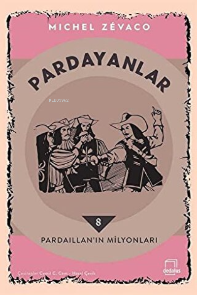 Pardaillan’ın Milyonları - Pardayanlar 8