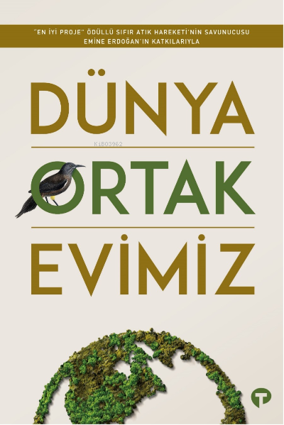 Dünya Ortak Evimiz