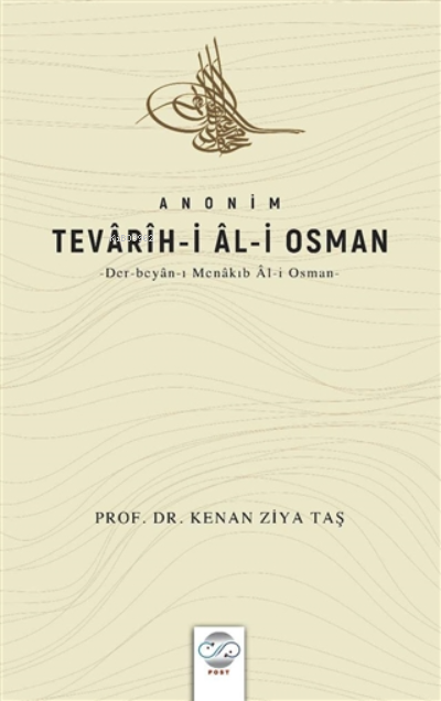 Anonim Tevarih-i Al-i Osman Der Beyan-ı  Menakıb Al-i Osman