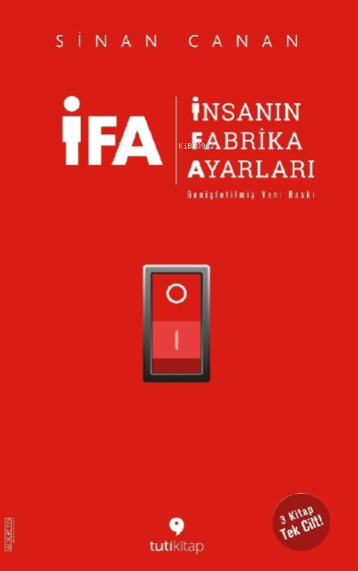 İFA - İnsanın Fabrika Ayarları (Genişletilmiş Yeni Baskı)