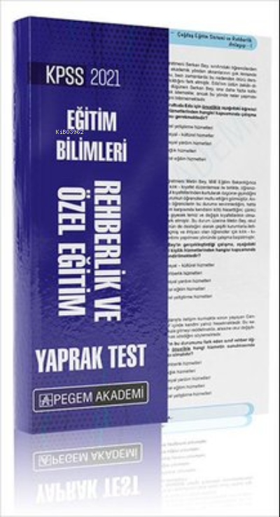 2021 KPSS Eğitim Bilimleri Rehberlik ve Özel Eğitim Yaprak Test | 2021 KPSS Eğitim Bilimleri Rehberlik ve Özel Eğitim Yaprak Test | Kolektif | Pegem Akademi Yayıncılık | 9780202000589 