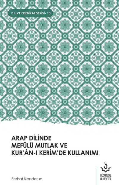 Arap Dilinde Mefülü Mutlak Ve Kur'an-ı Kerim'de Kullanımı