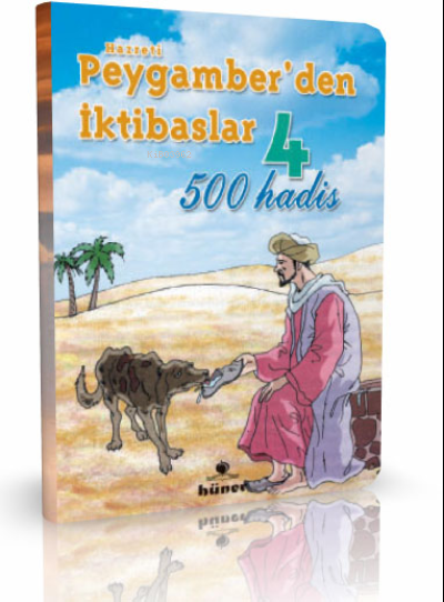 Hz. Peygamberden İktibaslar 4 - 500 Hadis