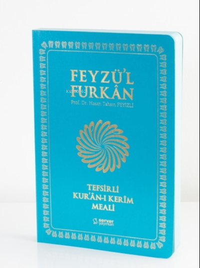 Feyzü'l Furkân Tefsirli Kur'ân-ı Kerîm Meali - Büyük Boy - İnce Cilt - Turkuvaz