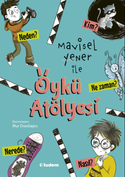 Mavisel Yener İle Öykü Atölyesi