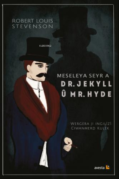 Meseleya Seyr A Dr. Jekyyl Û Mr. Hyde