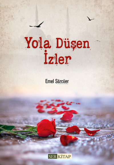 Yola Düşen İzler